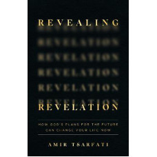 Revealing Revelation - Amir Tsarfati with Dr Rick Yohn
